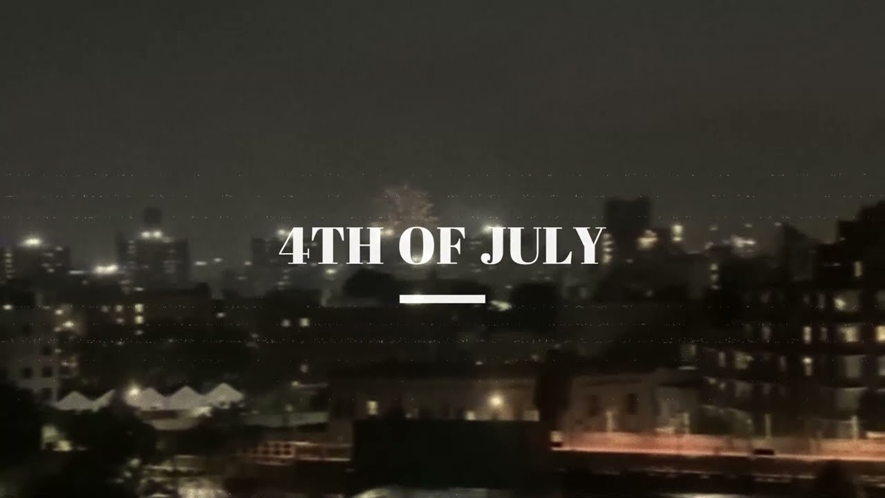 4th of July