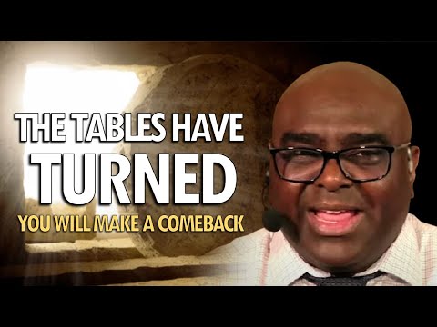 The TABLES Have TURNED (You Will Make a Comeback) - Resurrection Sunday