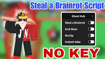 Steal a Brainrot Roblox Script | Auto Steal Brainrot, Noclip, Auto Lock Base, Instant Take, No Key