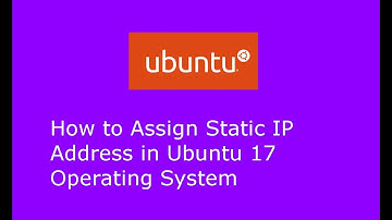 How to assign Static IP Address in Ubuntu 17.04