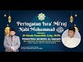 🔴 LIVE : Ceramah Isra' Mi'raj Nabi Muhammad SAW di Pesantren Modern Al Manar