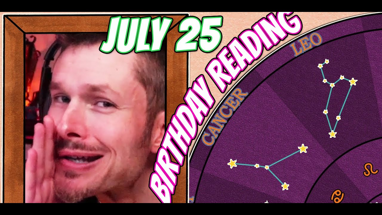 secret-language-of-birthdays-july-25th-birthday-reading-youtube