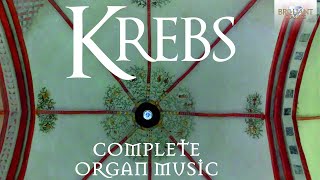Krebs: Complete Organ Music