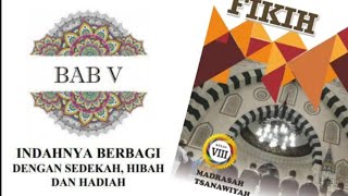 Indahnya Berbagi dengan Sedekah, Hibah & Hadiah | Fikih Kelas 8 MTs Semester 2