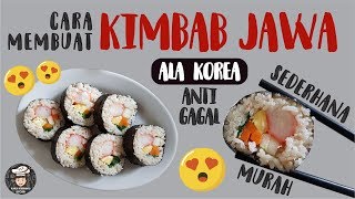 Resep KIMBAB anak KOST!! Cara Mmebuat Kimbab Korea ala Jawa Wenaqq