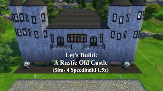 Rustic Castle 1 5x Speed