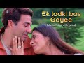 Ek ladki bas Gayee (Lyrical Video) Udit Narayan, Saswati Phukan | Sunny Deol, Tabu | Jaal The Trap