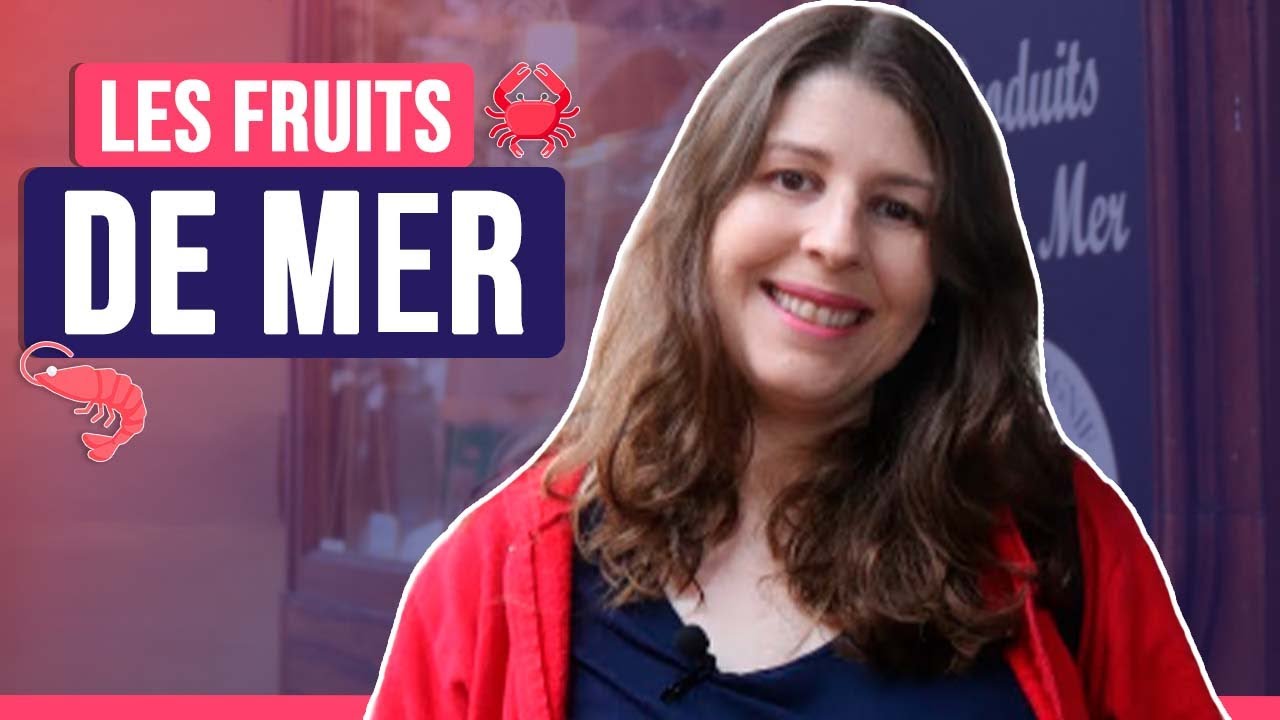 Les Fruits De Mer Vocabulaire en Français Francês com a Lu YouTube
