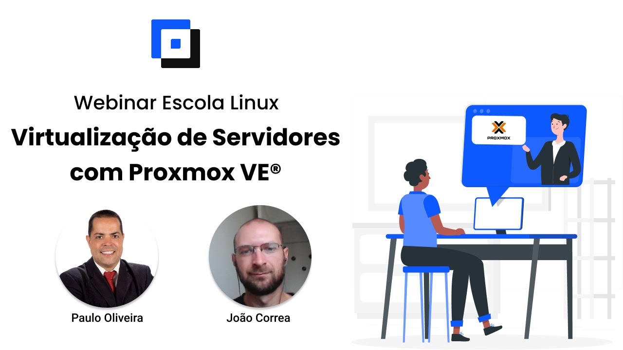 Webinar Escola Linux - Virtualização de Servidores com Proxmox® VE 