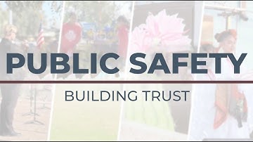 City of Casa Grande | Building Trust (Public Safety)