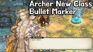 Tree of Savior New Class Bullet Marker aka Machine Gun ヾ(｡･ω･)ｼ