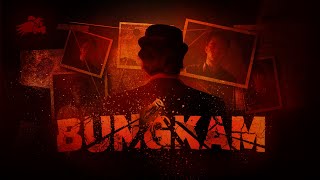 BUNGKAM |  SHORT FILM