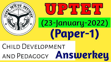 UPTET 2022 Paper 1 Answerkey Child Development and Pedagogy | UPTET Paper 23 January 2022 Level 1