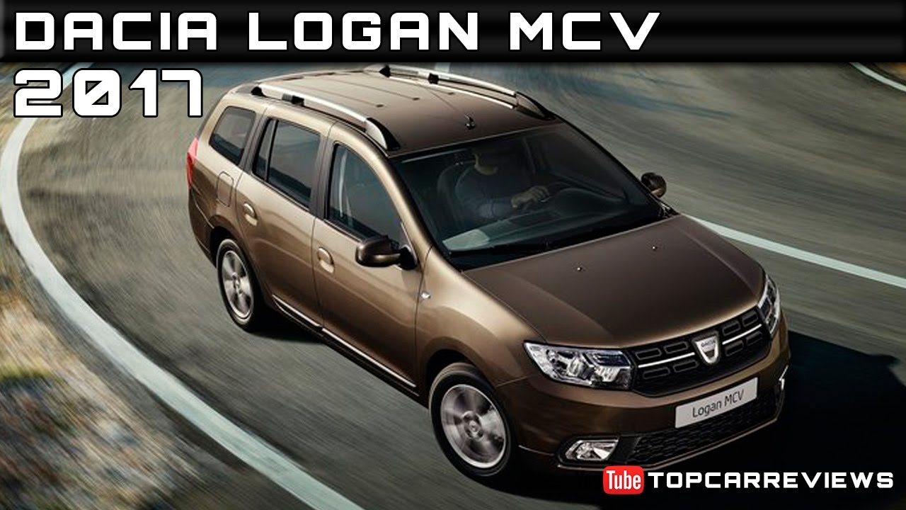 17 Dacia Logan Mcv Review Rendered Price Specs Release Date Youtube