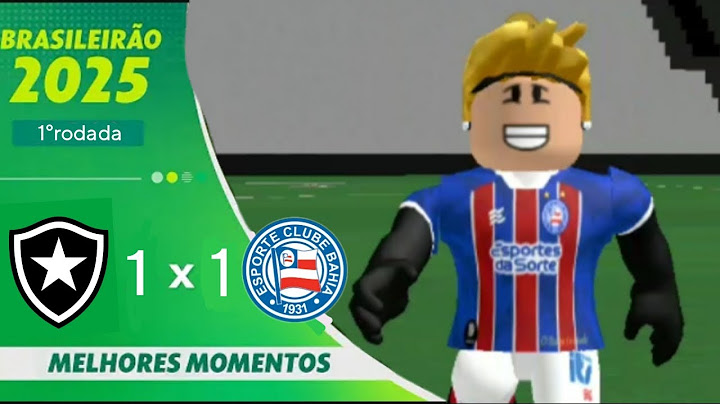 BOTAFOGO EMPATA COM BAHIA! (BOTAFOGO 1 X 1 BAHIA | BRASILEIRAO DE ROBLOX 1°RODADA