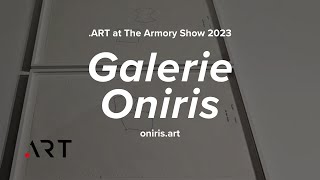 .ART at The Armory Show 2023: Galerie Oniris