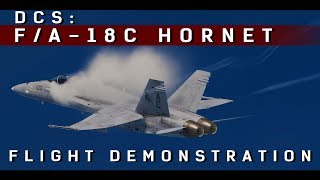 DCS: FA-18С Hornet - Flight Demonstration