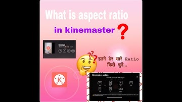 Aspect ratio in kinemaster new update | Tech ambrish | Kinemaster |
