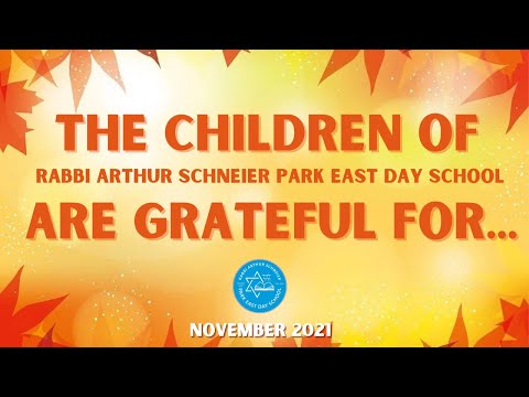 RASPEDS Gratitude Video 2021 | Rabbi Arthur Schneier Park East Day School