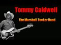 Capture de la vidéo Tommy Caldwell  Bass Player *The Marshall Tucker Band*  Was He Their Leader?