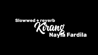 Kirang - Nayla Fardila jujur iseh sok kelingan kabeh kenangan (lirik lagu) #jowopride #fyp 