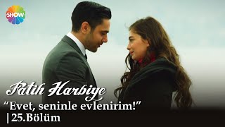 Evet Seninle Evlenirim Fatih Harbiye 25. Bölüm