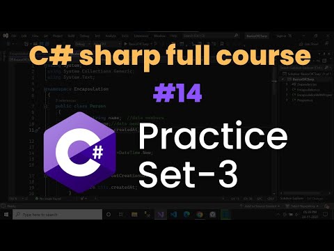 practice set 3 (for class and methods) | c# tutorial #14