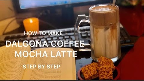 DALGONA COFFEE #Mocha #Latte