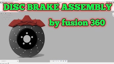 DISC BRAKE ASSEMBLY by fusion 360| Disc Brake tutorial for Beginner| Fusion 360