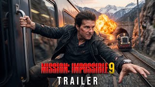Mission: Impossible 9 (2026) - Tom Cruise, Cillian Murphy | Concepttrailer