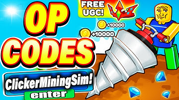 ALL NEW *SECRET CODES* IN ROBLOX CLICKER MINING SIMULATOR (new codes in Clicker Mining Simulator)