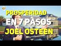 LA PROSPERIDAD EN 7 PASOS JOEL OSTEEN