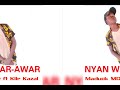 Nyan War Awar By Maduok MD Ft Kiir Kazal