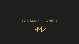 Yoe Mase - Lonely