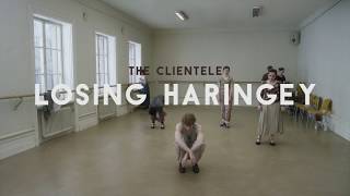 The Clientele - Losing Haringey // A Pigeon Sat on a Branch