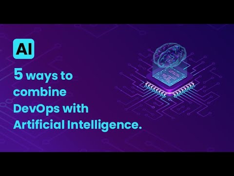 Artificial Intelligence transforming DevOps - YouTube