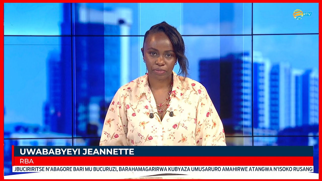AMAKURU ARAMBUYE YA SAA SABA: 21 08 2023 - YouTube
