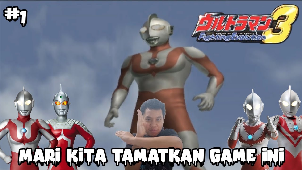 LETS GO TAMATIN GAME INI!!! Ultraman Fighting Evolution 3 PS2 Part 1 Special Ramadhan