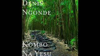 Denis Ngonde - Nabila Yo
