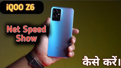 How To Show internet Connection Setting in Iqoo z6 5G , Iqoo z6 5G Show Network Speed kleise kare