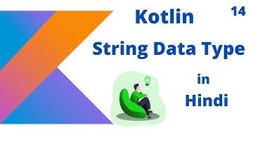 Kotlin String data type in hindi part -14