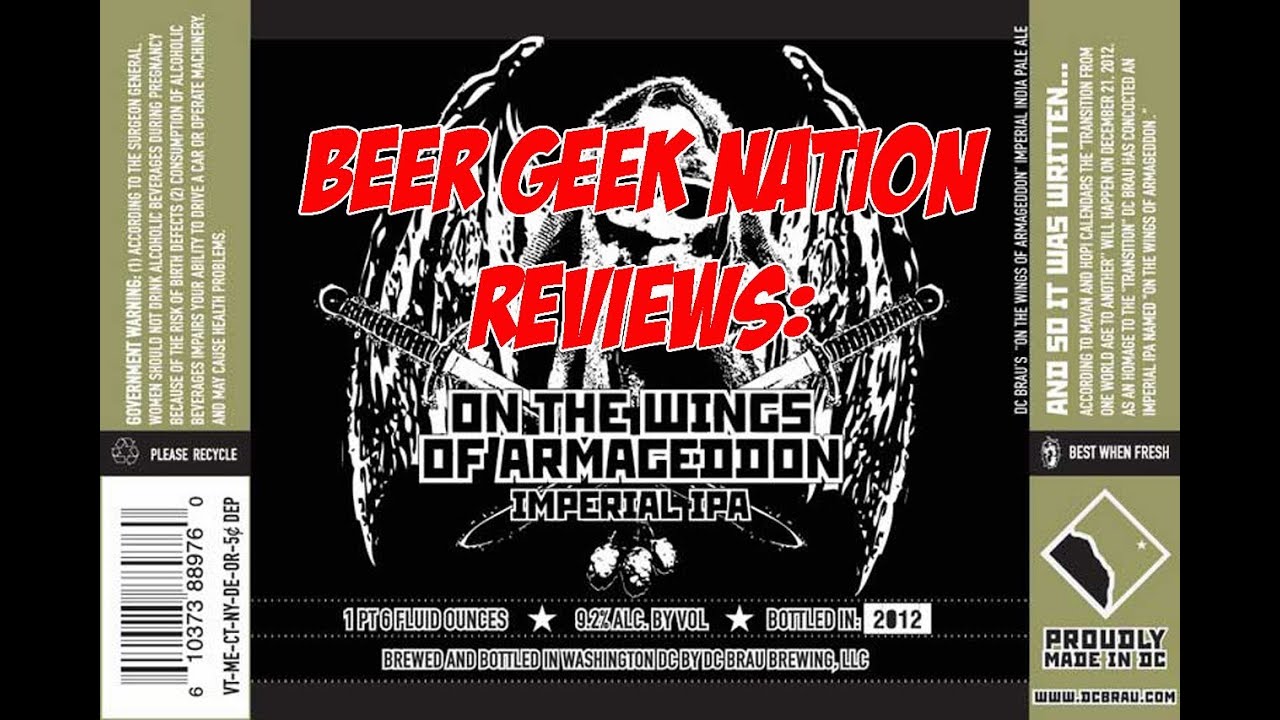 DC Brau On the Wings of Armageddon (Best East Coast DIPA?) | Beer Geek Nation Craft Beer Reviews
