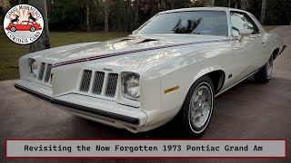 Revisiting Uncle Johnny's 400 4-Speed 1973 Pontiac Grand Am, Soon To Be Sold at Auction.
