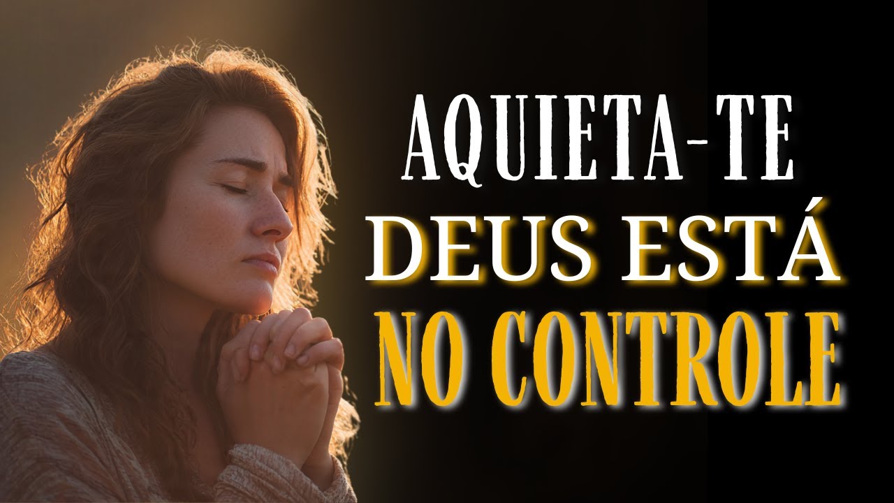 DESCANSE em Deus – Oração Para Vencer a ANSIEDADE e o Medo em Tempos ...