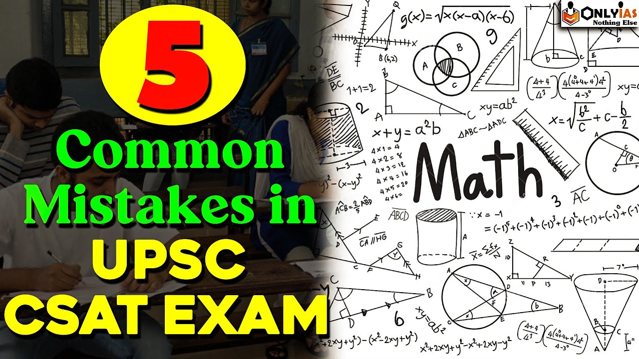 CSAT Preparation For UPSC 2023 | 5 Key Mistakes in UPSC CSAT ...