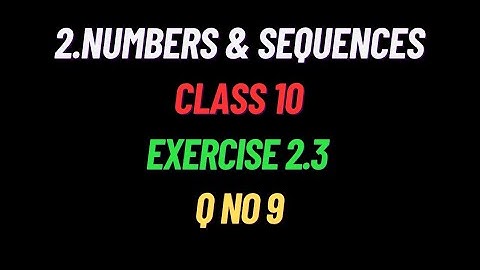Exercise 2.3 9th Sum Class 10th Maths