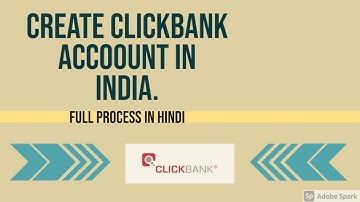 How To Create Clickbank Account In India 2021(Full Process Hindi)