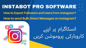 instabot pro software, How to Export Followers and Users from Instagram? BULK MESSAGE SEND #INSTABOT