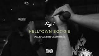 Stogy 1 - Helltown Boogie Prod. By Gdk Of The Cauldron Project