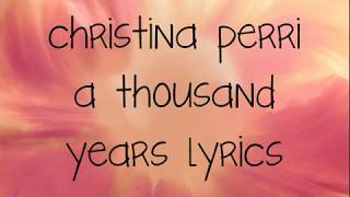 A Thousand Years lyrics   Christina Perri Resimi